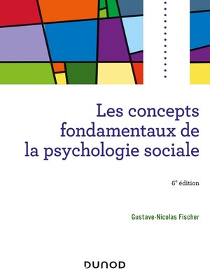 cover image of Les concepts fondamentaux de la psychologie sociale--6e éd